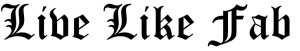 LiveLikeFab_oldenglish
